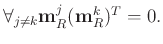 $\displaystyle \forall_{j\ne k} \mathbf{m}_R^j (\mathbf{m}_R^k )^T = 0.$
