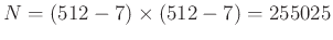 $N=(512-7)\times(512-7)=255025$