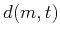 $ d(m,t)$