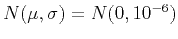 $N(\mu ,\sigma )=N(0,10^{-6})$