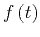 $f\left(t\right)$