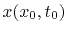 $ x(x_0,t_0)$