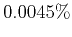 $0.0045\%$