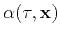 $ \alpha(\tau,\mathbf{x})$