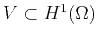 $ V \subset H^1(\Omega)$