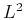 $ L^2$