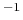 $ ^{-1}$