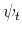 $\psi _t $