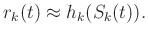 $\displaystyle r_k(t) \approx h_k(S_k(t)).$