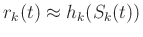 $\displaystyle r_k(t) \approx h_k(S_k(t))$