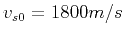 $ v_{s0}=1800 m/s$