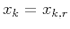 $x_k=x_{k,r}$