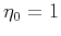 $\eta_0=1$