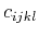 $ c_{ijkl}$