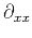 $ \partial _{xx}$