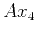 $ Ax_4$