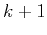 $ k+1$