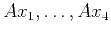 $ Ax_1,\ldots,Ax_4$