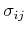 $ \sigma_{ij}$
