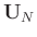 $\mathbf{U}_N$