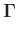 $\displaystyle \boldsymbol{\Gamma}$